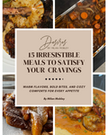 15 Irresistible Meals To Satisfy Your Craving